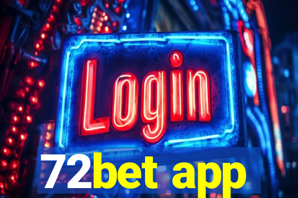 72bet app